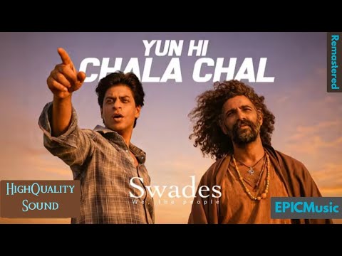 Yun Hi Chala Chal Song| Swades| Udit Narayan| Hariharan | Kailash Kher | Javed Akhter