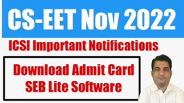 CSEET November 2022 Exams ICSI Important Notifications ! Download Admit Card ! SEB Lite Software