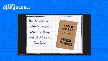 DjangoCon 2021 | Create a full stack, reactive website in Django without JavaScript | Adam Hill