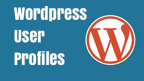 Updating User Profile in Wordpress - Wordpress Tutorial