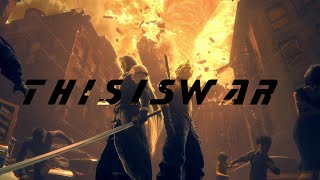 This is War || Final Fantasy 7 GMV/AMV