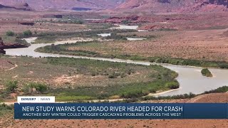 New Study Warns Colorado River Headed For Crash