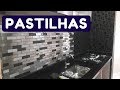 PASTILHAS DECORATIVAS NA COZINHA DICAS