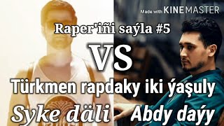 Raper'iñi saýla #5 /Syke däli vs Abdy daýy