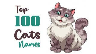 TOP 100 CATS NAMES | English Vocabulary | Male/Female Cats Names