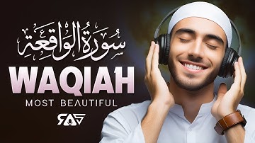 Surah Al Waqiah سورة الواقعة | This Marvelous Voice Will TOUCH Your HEART إن شاء الله | RAS
