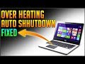 How to fix Laptop Over Heating and Auto Shutdown Problem | 100% Working Method