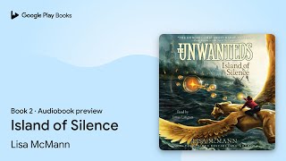 Island of Silence Book 2 by Lisa McMann · Audiobook preview