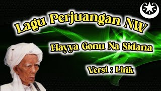 Lagu Perjuangan NW ( Hayya Gonu Na Sidana ) Versi Lirik