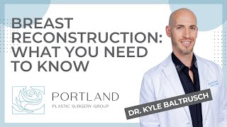 Breast Reconstruction: What You Need to Know Breast Reconstruction Explained What You Need To Know