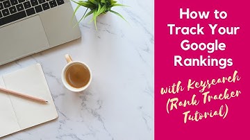 How to Track Your Google Rankings with Keysearch (Rank Tracker Tutorial)