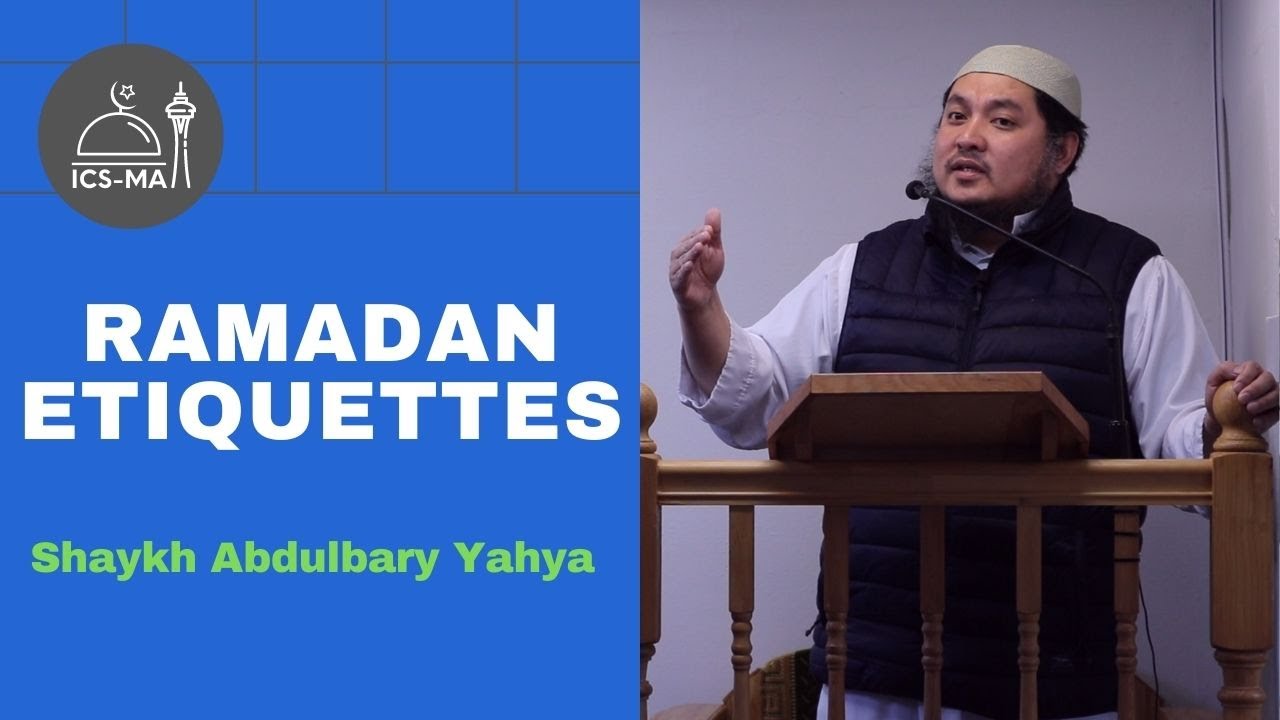 Ramadan Etiquettes | Shaykh Abdulbary Yahya | Jumu'ah Khutbah