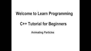 Learn Programming in C++ (OOP) for Beginners Tutorial 68 - Animating Particles