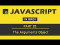 JavaScript Tutorial in Hindi for Beginners [Part 20] - The arguments object in JavaScript