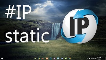 #Tips 6: Cách tạo IP TĨNH static ip
