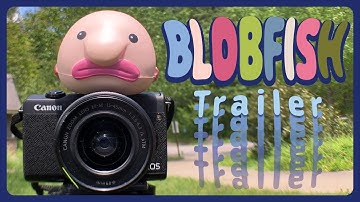 BLOBFISH Music Video - Trailer