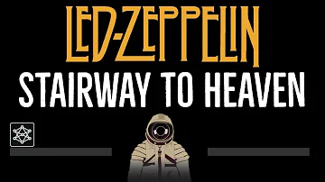 Led Zeppelin • Stairway To Heaven (CC) 🎤 [Karaoke] [Instrumental Lyrics]