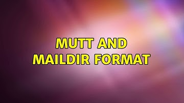 Mutt and maildir format