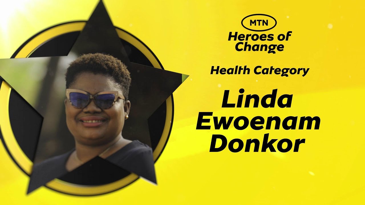 MTN Heroes of Change | Season 7 | Episode 5 - Linda Donkor - YouTube