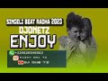 ENJOY Singeli Beat Radha Official Singeli Instrumental Beat By Djonetz 