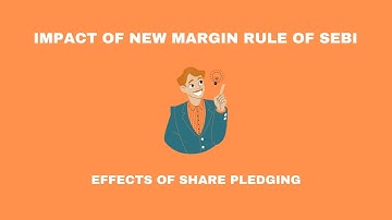 SEBI New Margin Trading rule | How Will It Effect | Pledging Of Shares explained (In Bengali)