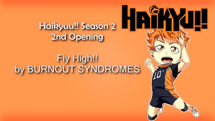 Haikyuu!! Season 3 opening Full『BURNOUT SYNDROMES - Hikari Are』 