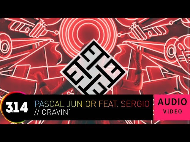 Pascal Junior Feat. Sergio - Cravin' (Official Audio Video HQ) class=