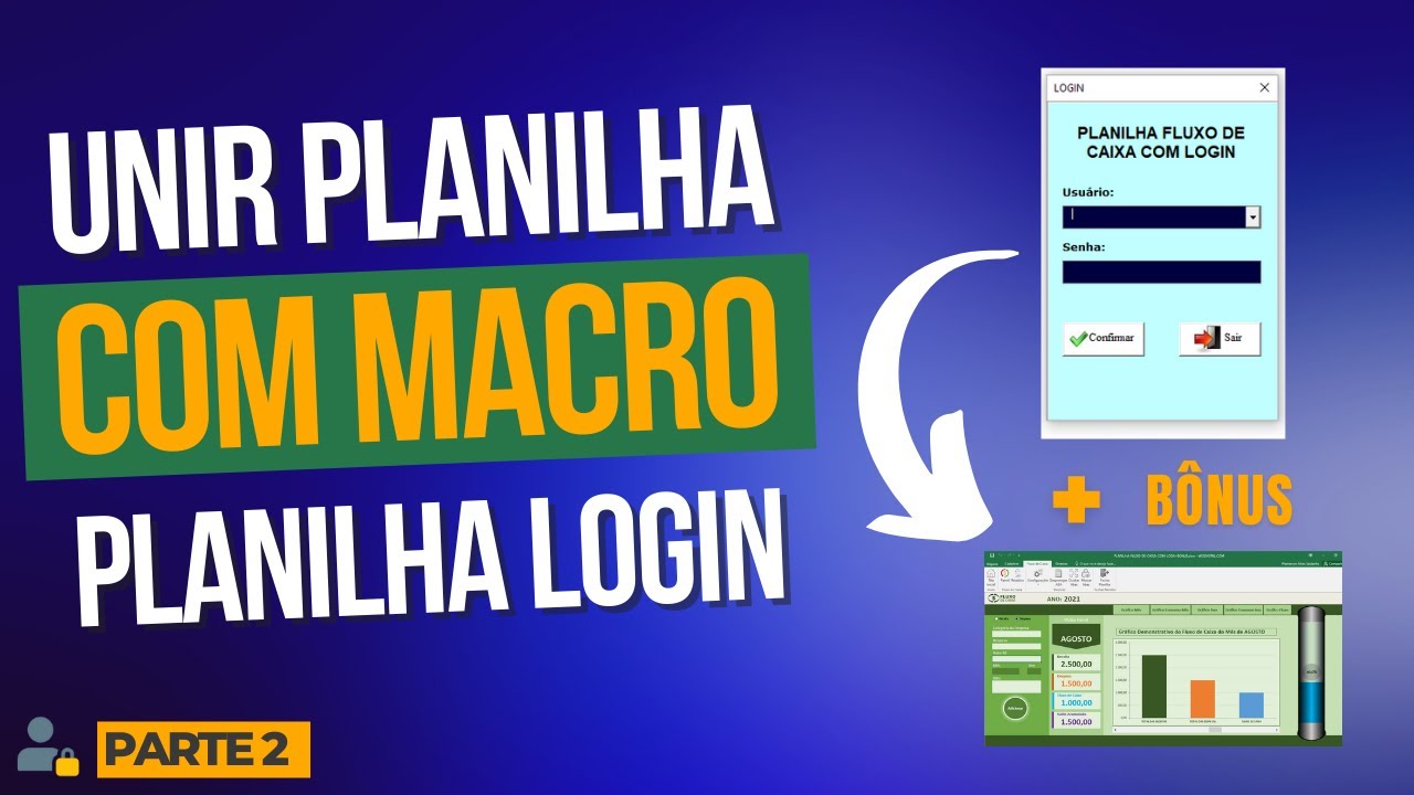 Unir Planilhas Com Macros - Planilha Login excel VBA 2 Parte