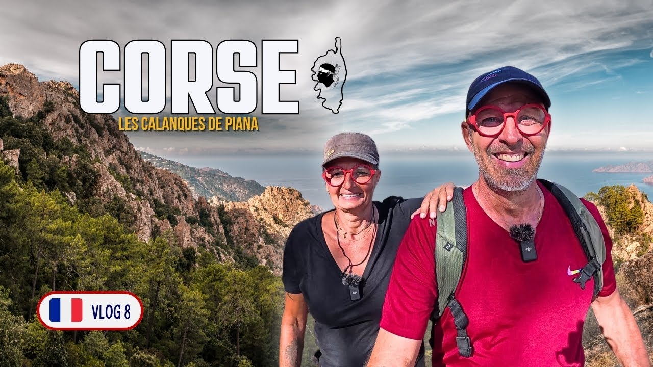 À PIANA, LA CORSE DÉVOILE SON COEUR - FRANCE 🇫🇷 VLOG 8