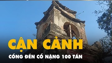 Cận cảnh cổng đền cổ nặng 100 tấn vừa được di dời và nâng cao