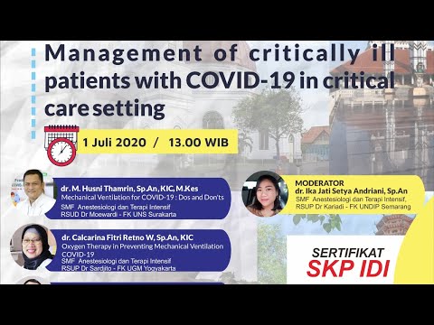 Kuliah Umum "Management of Critically ill Patients with COVID-19 in Critical care Setting