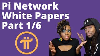 Pi Network White Papers Part 1 Of 6