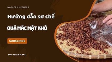 Cách sơ chế quả Mác Mật khô để tạo gia vị đặc biệt cho các món ăn