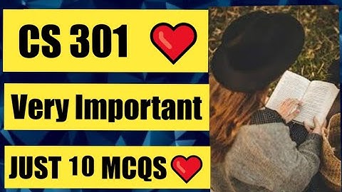 CS 301 very Important 10 short Question ❤ cover your lectures