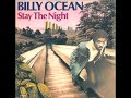 Billy Ocean  - Stay The Night  (1980)   ReWork By Nilsson