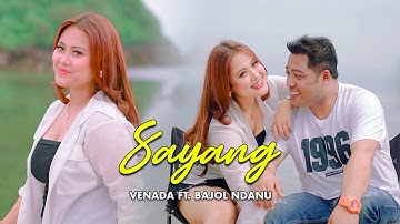 Venada Ft. Bajol Ndanu - Sayang (Official Music Video)