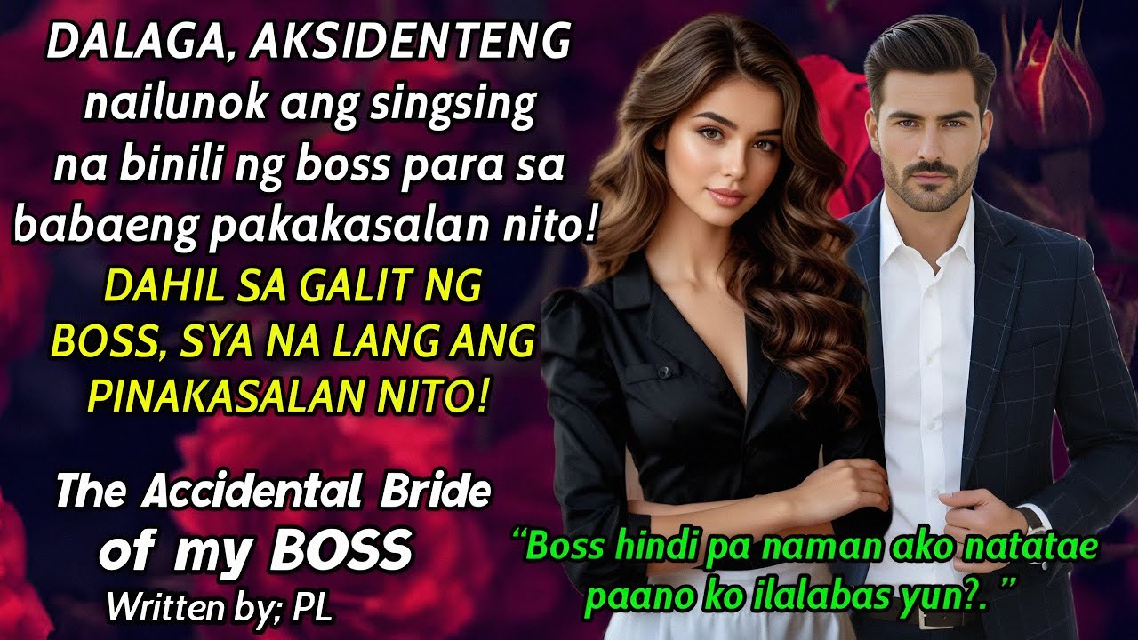 DALAGA, AKSIDENTENG nailunok ang singsing na binili ng boss! SA GALIT sya ang PINAKASALAN nito!