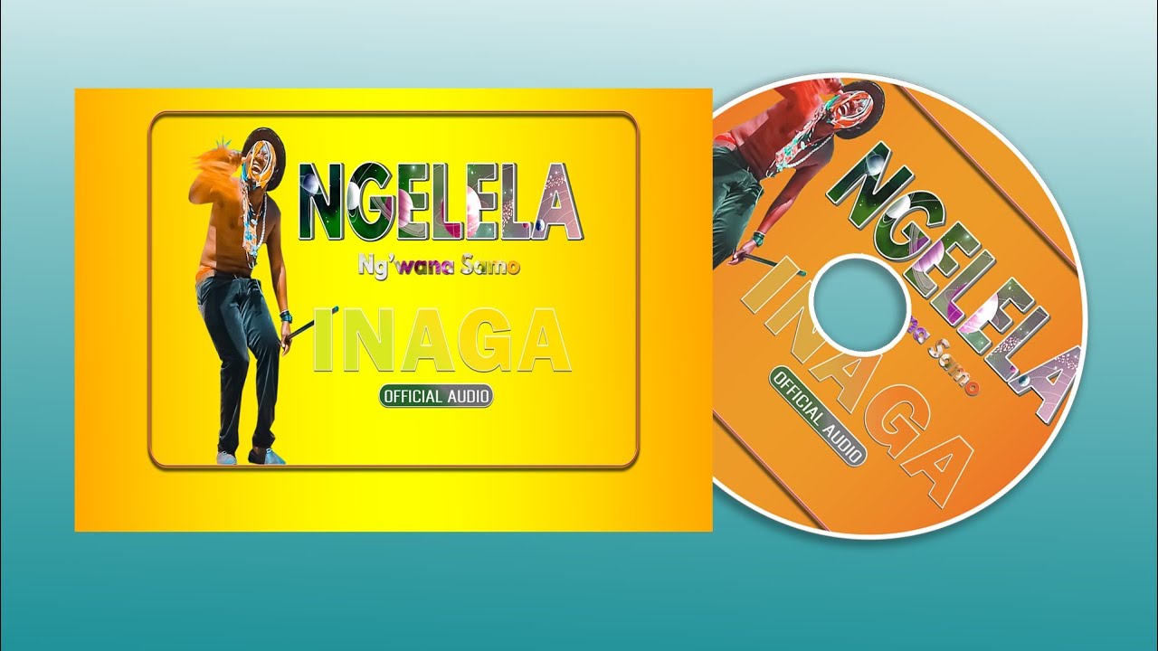 Ngelela Ngwana Samo Inaga Official Audio