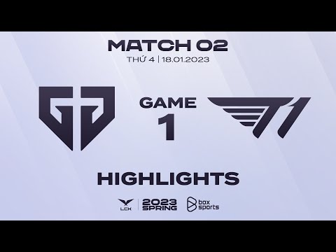 Highlights GEN vs T1 | Game 1 | Tuần 1 Ngày 1 | LCK Mùa Xuân 2023