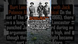 Burt Lancaster — Clash with Jack Palance Almost Got Physical #facts #new #movie #history #film