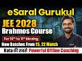 JEE 2028 : Start JEE Preparation in Class 11 & Get AIR 1 🔥| Most POWERFUL Offline Batch for JEE 2028