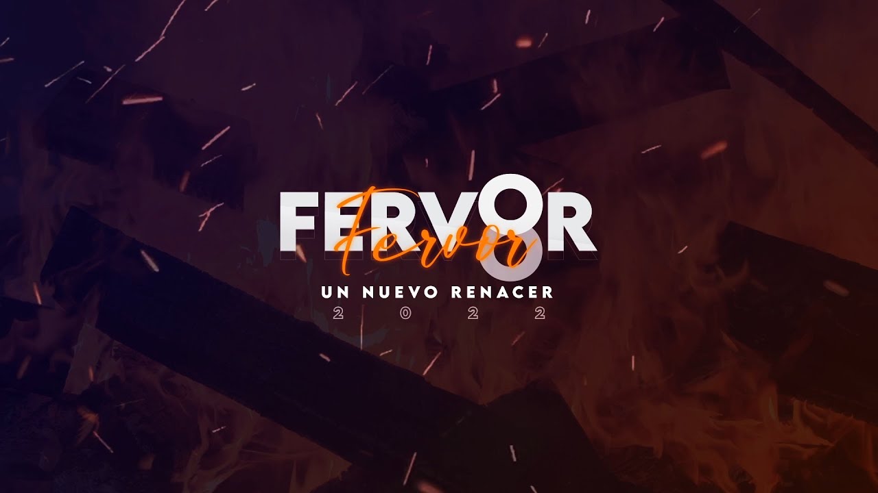 FERVOR 2022 - Un nuevo renacer - Distrito 9