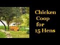 15 Chickens Coop With GOOD VENTILATION 15 Chickens Coop With GOOD VENTILATION
