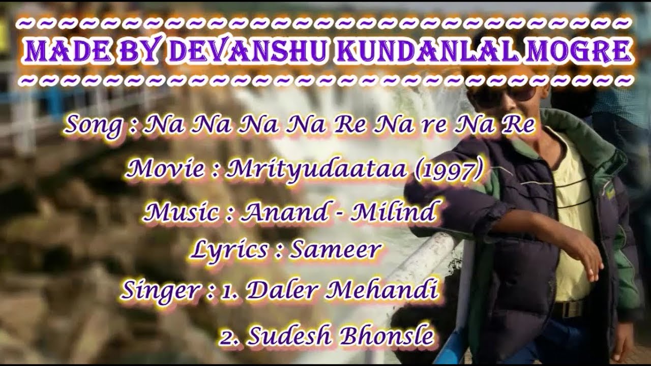 Na na na na re Karaoke with lyrics   Daler Mehandi and Sudesh Bhonsle   Mrityudata
