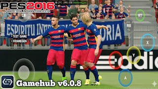 PES 2016 Gamehub v6.0.8 Android | Snapdragon 870