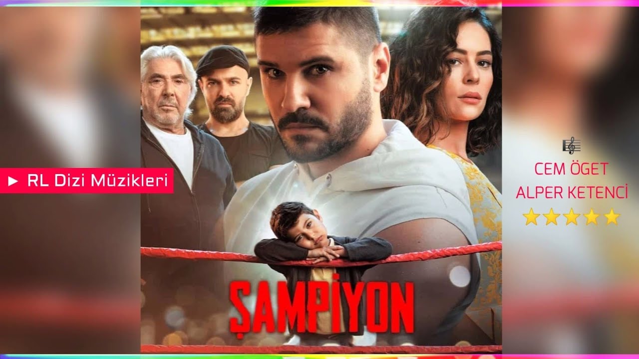 Şampiyon - Derviş Aladağlı | Dizi Müziği