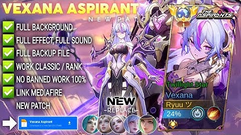 Script Skin Vexana Aspirant - Twilight Star No Password | Full Effect Voice | Patch Terbaru