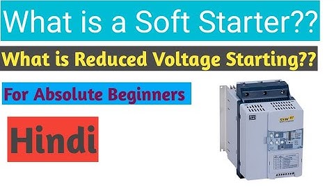 What Is Soft Starter?? Electrical With Abhishek Joshi | Hindi