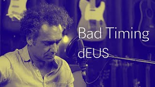 Bad Timing - dEUS - RAW COVER #50