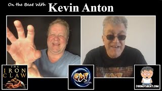 On the Beat With Kevin Anton of The Iron Claw